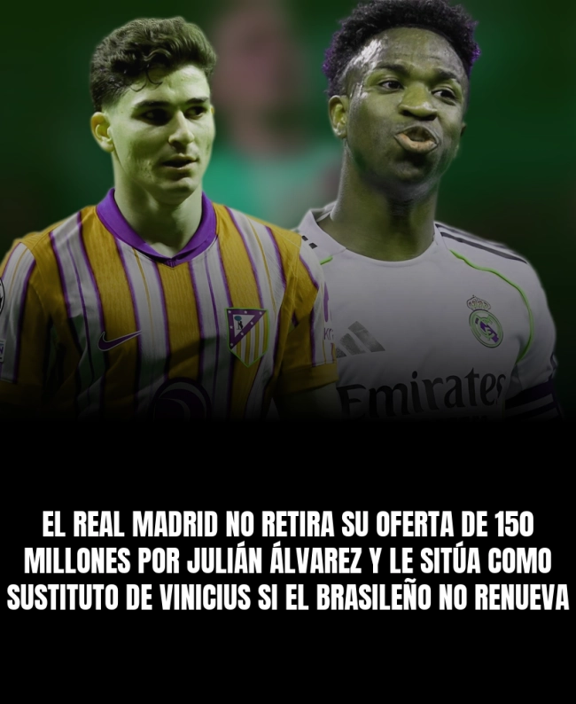 El Real Madrid no retira su oferta de 150 millones por Julián Álvarez y le sitúa como sustituto de Vinicius si el brasileño no renueva