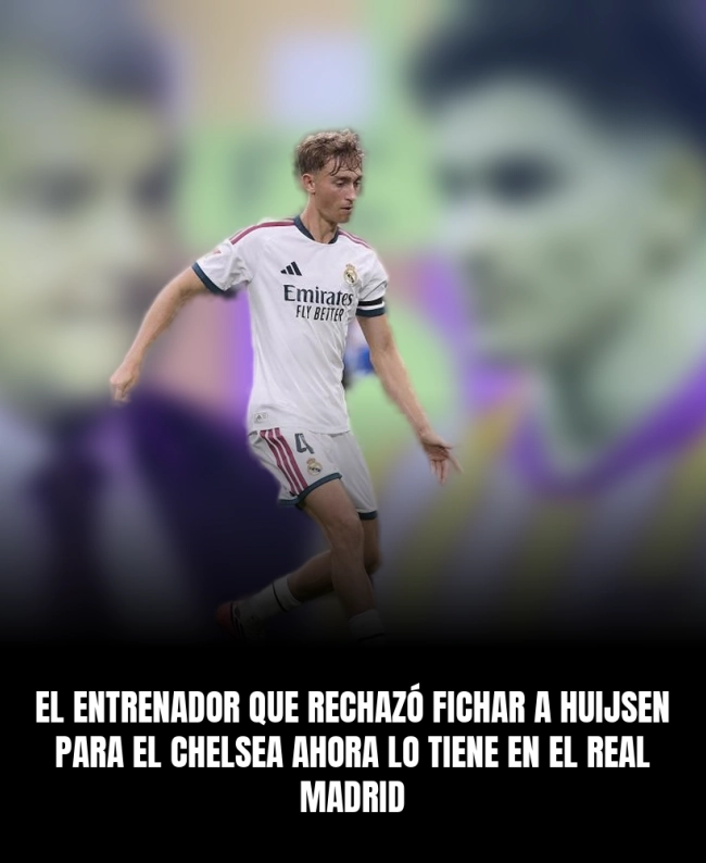 El entrenador que rechazó fichar a Huijsen para el Chelsea ahora lo tiene en el Real Madrid