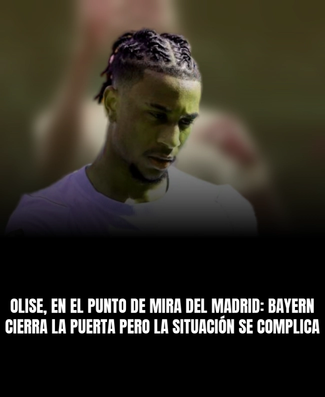 Olise, en el punto de mira del Madrid: Bayern cierra la puerta pero la situación se complica Olise, en el punto de mira del Madrid: Bayern cierra la puerta pero la situación se complica