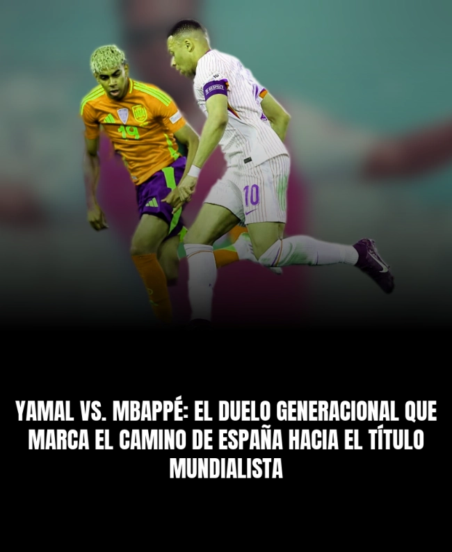 Yamal vs. Mbappé: el duelo generacional que marca el camino de España hacia el título mundialista Yamal vs. Mbappé: el duelo generacional que marca el camino de España hacia el título mundialista