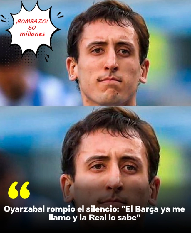 Oyarzabal rompió el silencio: 