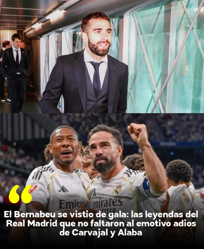 El Bernabéu se vistió de gala: las leyendas del Real Madrid que no faltaron al emotivo adiós de Carvajal y Alaba