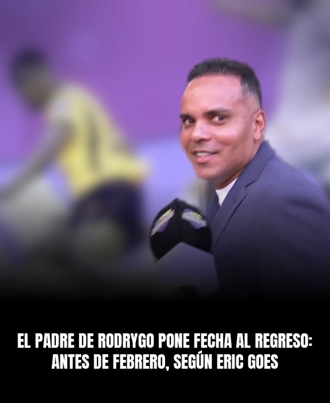 El padre de Rodrygo pone fecha al regreso: antes de febrero, según Eric Goes