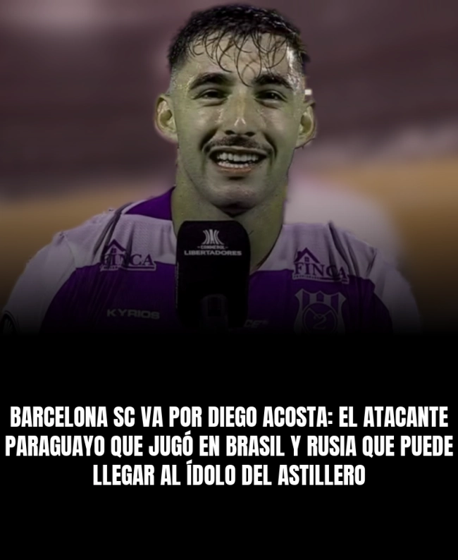 Barcelona SC va por Diego Acosta: el atacante paraguayo que jugó en Brasil y Rusia que puede llegar al Ídolo del Astillero