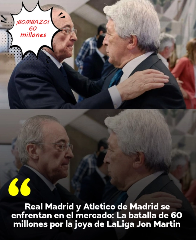Real Madrid y Atlético de Madrid se enfrentan en el mercado: La batalla de 60 millones por la joya de LaLiga Jon Martín