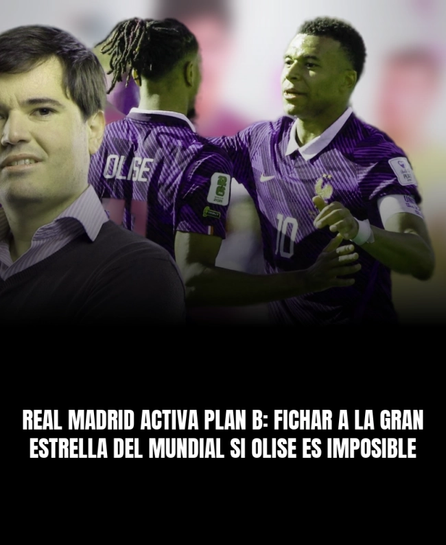 Real Madrid activa Plan B: fichar a la gran estrella del Mundial si Olise es imposible