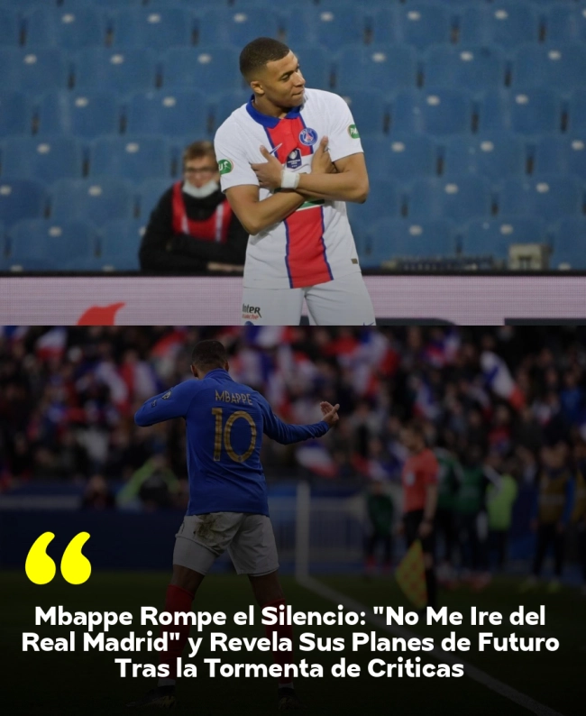 Mbappé Rompe el Silencio: 