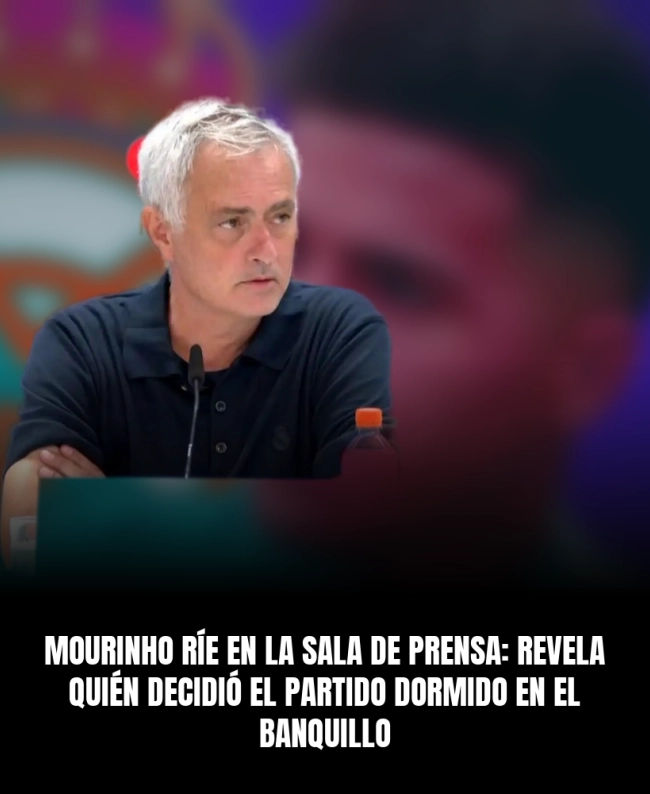 Mourinho ríe en la sala de prensa: revela quién decidió el partido dormido en el banquillo
