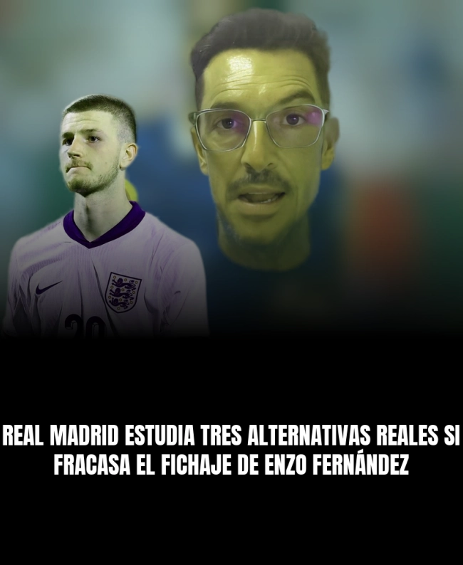 Real Madrid estudia tres alternativas reales si fracasa el fichaje de Enzo Fernández