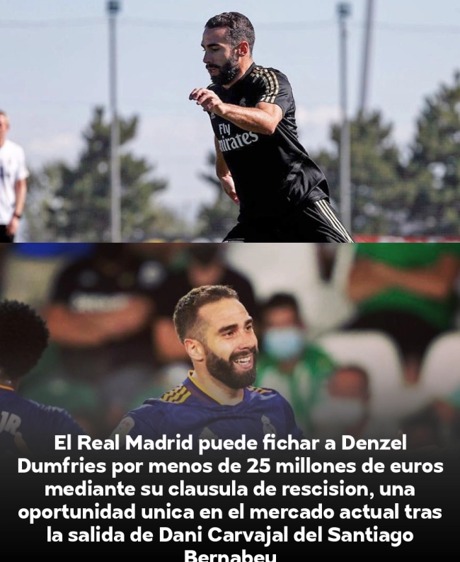 ¡BOMBAZO! Real Madrid activa fichaje de Dumfries por menos de 25 millones tras la salida de Carvajal ¡BOMBAZO! Real Madrid activa fichaje de Dumfries por menos de 25 millones tras la salida de Carvajal