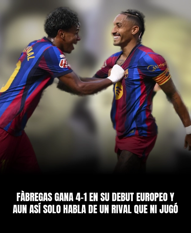 Fàbregas gana 4-1 en su debut europeo y aun así solo habla de un rival que ni jugó