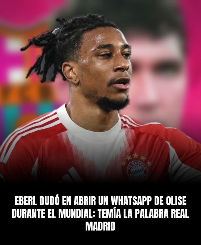 Eberl dudó en abrir un WhatsApp de Olise durante el Mundial: temía la palabra Real Madrid