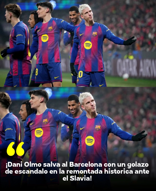 ¡Dani Olmo salva al Barcelona con un golazo de escándalo en la remontada histórica ante el Slavia! ¡Dani Olmo salva al Barcelona con un golazo de escándalo en la remontada histórica ante el Slavia!