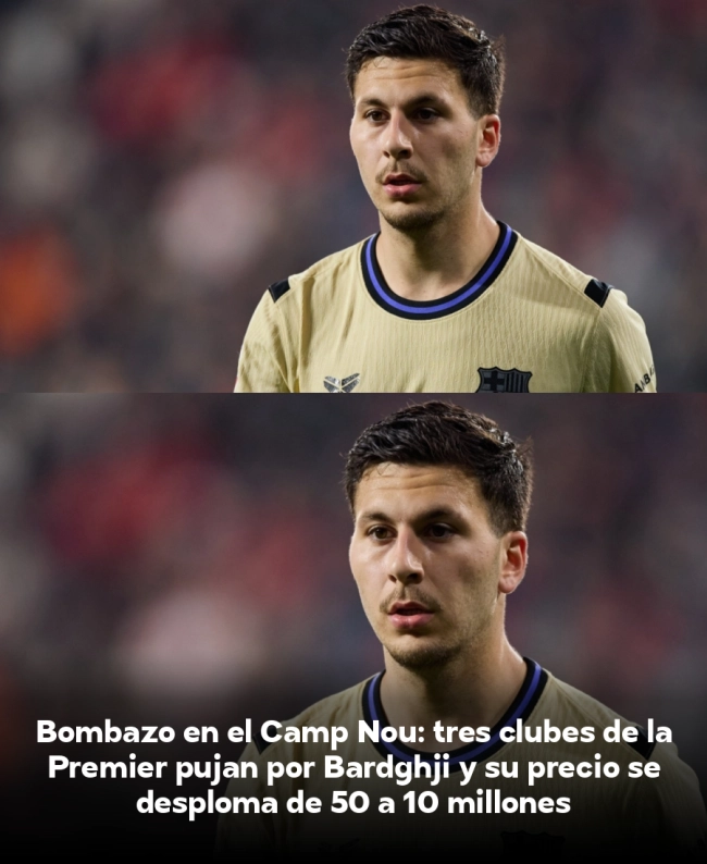 Bombazo en el Camp Nou: tres clubes de la Premier pujan por Bardghji y su precio se desploma de 50 a 10 millones