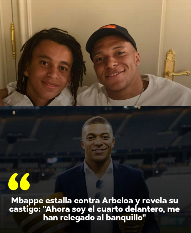 Mbappé estalla contra Arbeloa y revela su castigo: