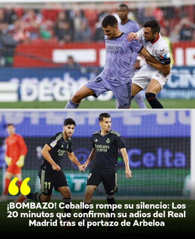 ¡BOMBAZO! Ceballos rompe su silencio: Los 20 minutos que confirman su adiós del Real Madrid tras el portazo de Arbeloa