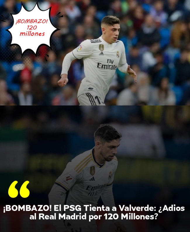 ¡BOMBAZO! El PSG Tienta a Valverde: ¿Adiós al Real Madrid por 120 Millones?