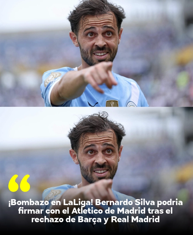 ¡Bombazo en LaLiga! Bernardo Silva podría firmar con el Atlético de Madrid tras el rechazo de Barça y Real Madrid