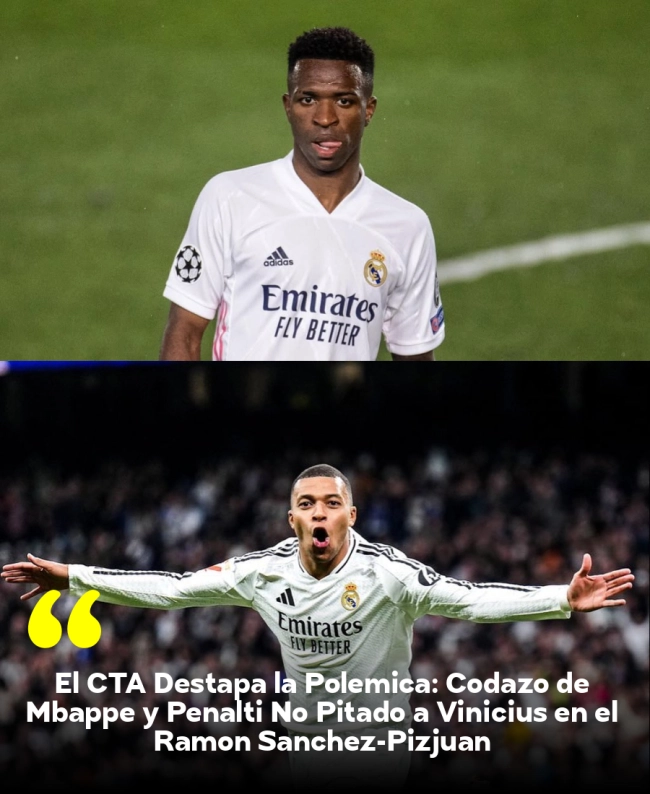 El CTA Destapa la Polémica: Codazo de Mbappé y Penalti No Pitado a Vinicius en el Ramón Sánchez-Pizjuán