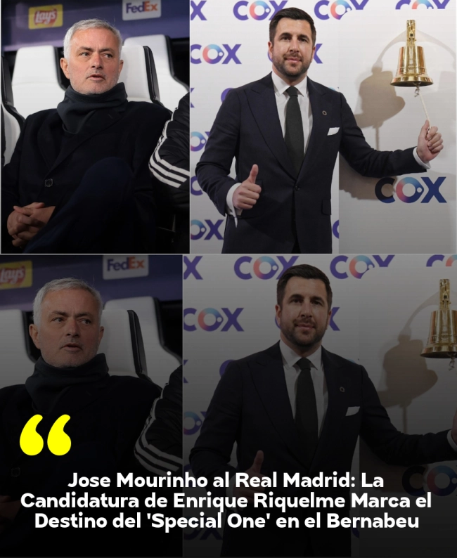 José Mourinho al Real Madrid: La Candidatura de Enrique Riquelme Marca el Destino del 'Special One' en el Bernabéu José Mourinho al Real Madrid: La Candidatura de Enrique Riquelme Marca el Destino del 'Special One' en el Bernabéu