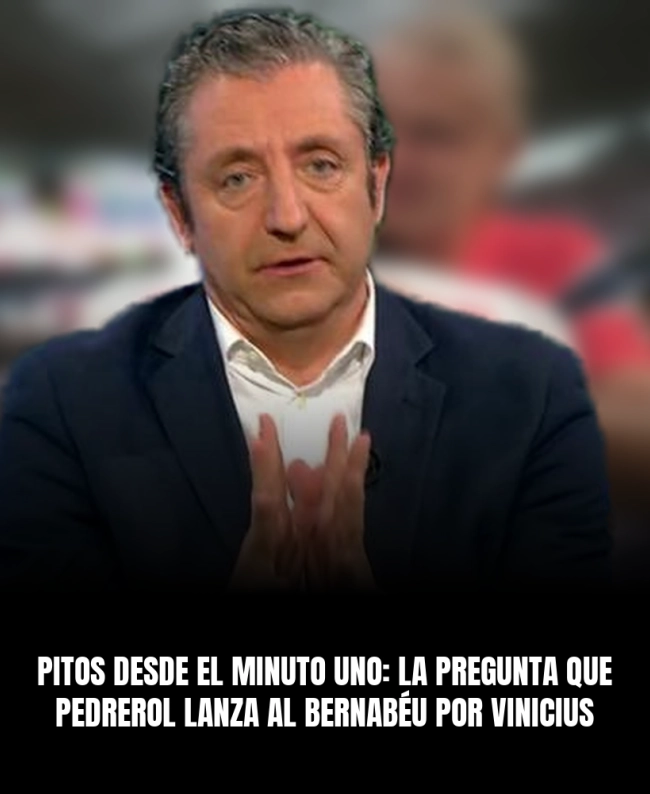 Pitos desde el minuto uno: la pregunta que Pedrerol lanza al Bernabéu por Vinicius