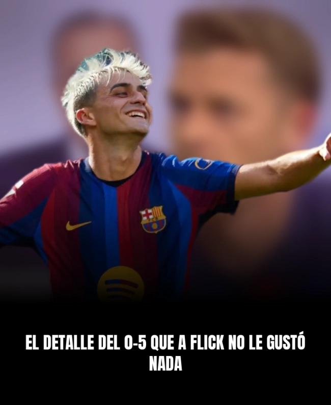 El detalle del 0-5 que a Flick no le gustó nada El detalle del 0-5 que a Flick no le gustó nada