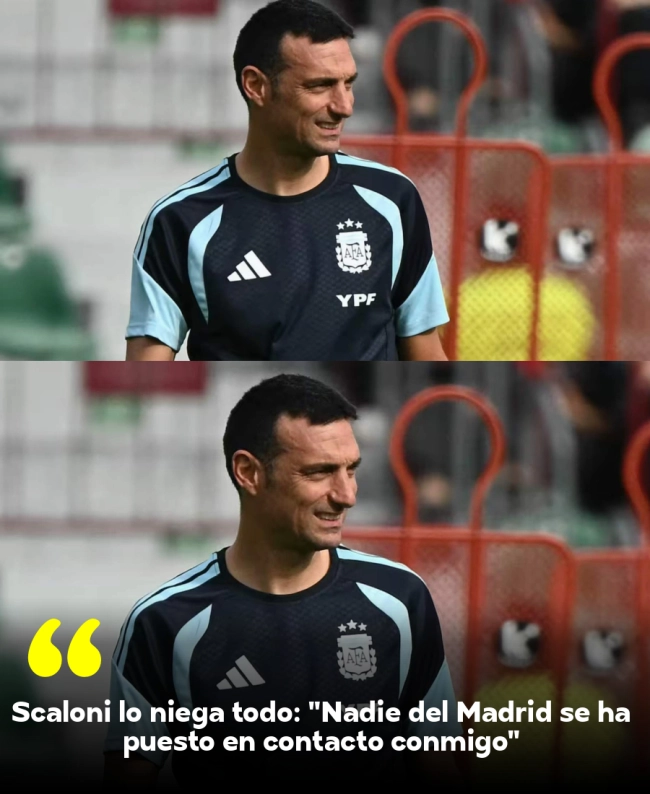 Scaloni lo niega todo: