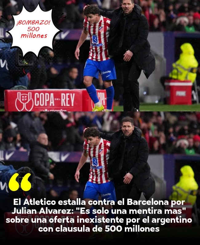 El Atlético estalla contra el Barcelona por Julián Álvarez: 