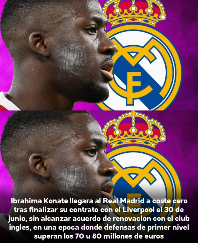 ¡BOMBAZO! Real Madrid cierra el fichaje GRATIS de Konaté: Florentino da el golpe maestro del verano