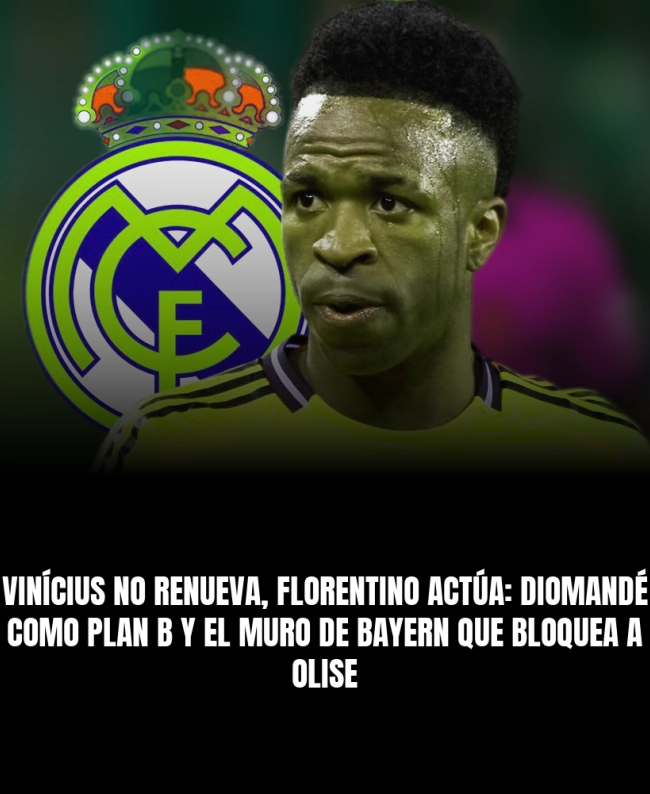 Vinícius no renueva, Florentino actúa: Diomandé como plan B y el muro de Bayern que bloquea a Olise