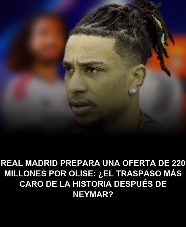 Real Madrid prepara una oferta de 220 millones por Olise: ¿el traspaso más caro de la historia después de Neymar?