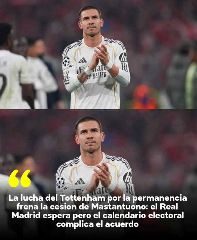 La lucha del Tottenham por la permanencia frena la cesión de Mastantuono: el Real Madrid espera pero el calendario electoral complica el acuerdo