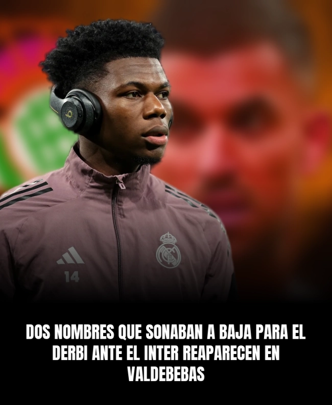 Dos nombres que sonaban a baja para el derbi ante el Inter reaparecen en Valdebebas Dos nombres que sonaban a baja para el derbi ante el Inter reaparecen en Valdebebas
