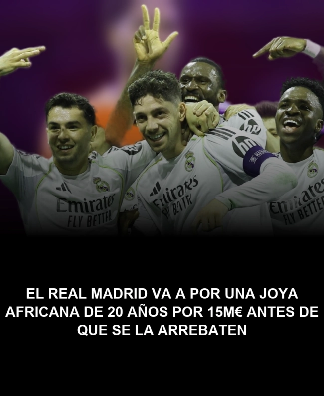 El Real Madrid va a por una joya africana de 20 años por 15M€ antes de que se la arrebaten