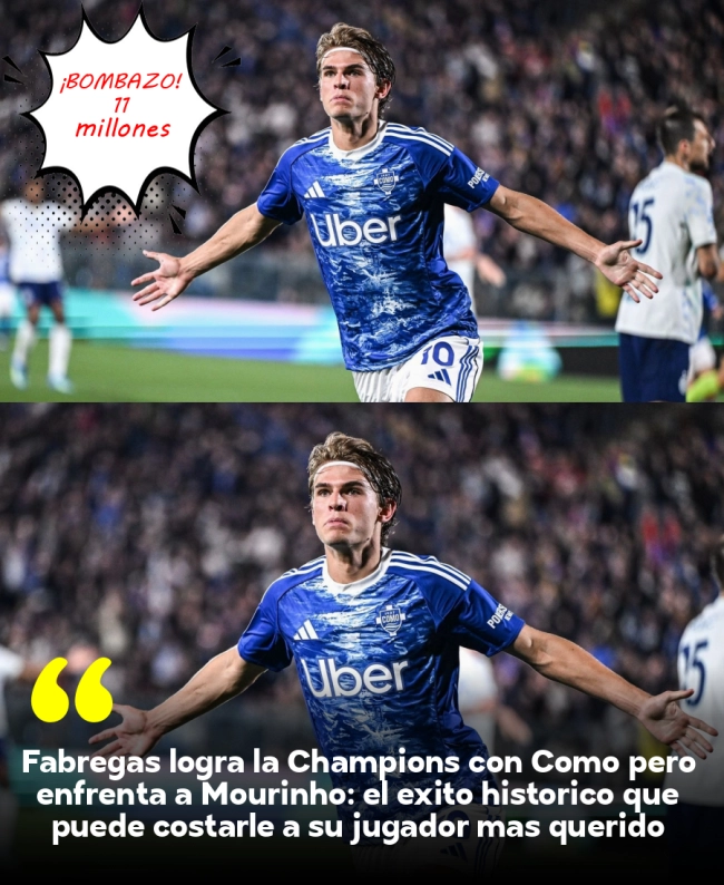 Fabregas logra la Champions con Como pero enfrenta a Mourinho: el éxito histórico que puede costarle a su jugador más querido