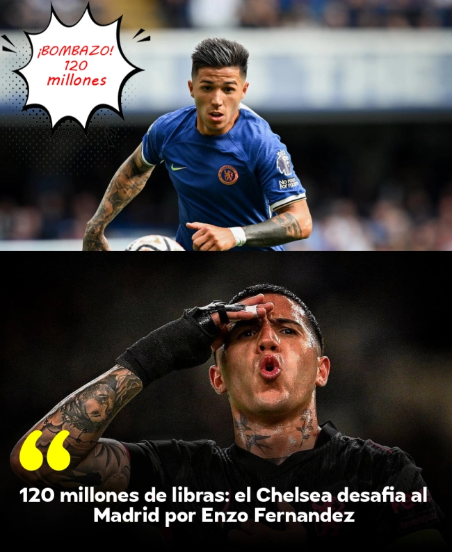 120 millones de libras: el Chelsea desafía al Madrid por Enzo Fernández 120 millones de libras: el Chelsea desafía al Madrid por Enzo Fernández