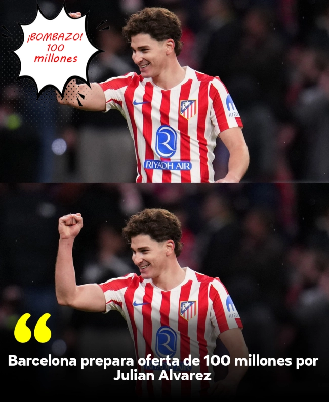 Barcelona prepara oferta de 100 millones por Julián Álvarez
