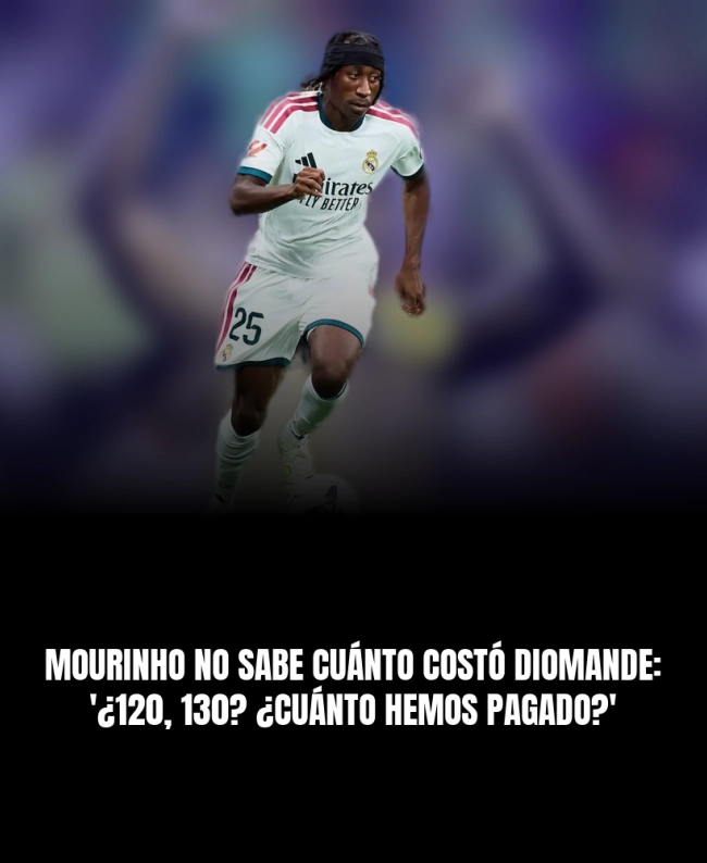 Mourinho no sabe cuánto costó Diomande: '¿120, 130? ¿Cuánto hemos pagado?' Mourinho no sabe cuánto costó Diomande: '¿120, 130? ¿Cuánto hemos pagado?'