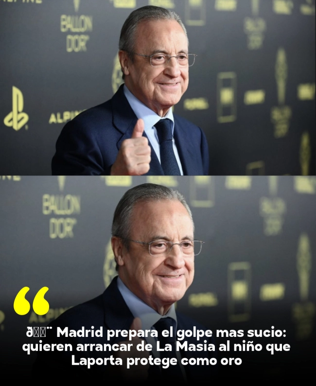 🚨 Madrid prepara el golpe más sucio: quieren arrancar de La Masía al niño que Laporta protege como oro