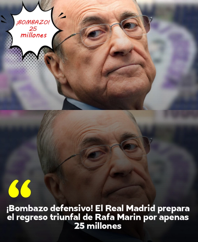 ¡Bombazo defensivo! El Real Madrid prepara el regreso triunfal de Rafa Marín por apenas 25 millones