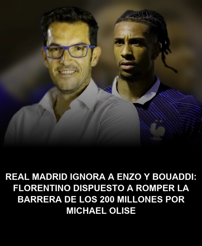 Real Madrid ignora a Enzo y Bouaddi: Florentino dispuesto a romper la barrera de los 200 millones por Michael Olise Real Madrid ignora a Enzo y Bouaddi: Florentino dispuesto a romper la barrera de los 200 millones por Michael Olise