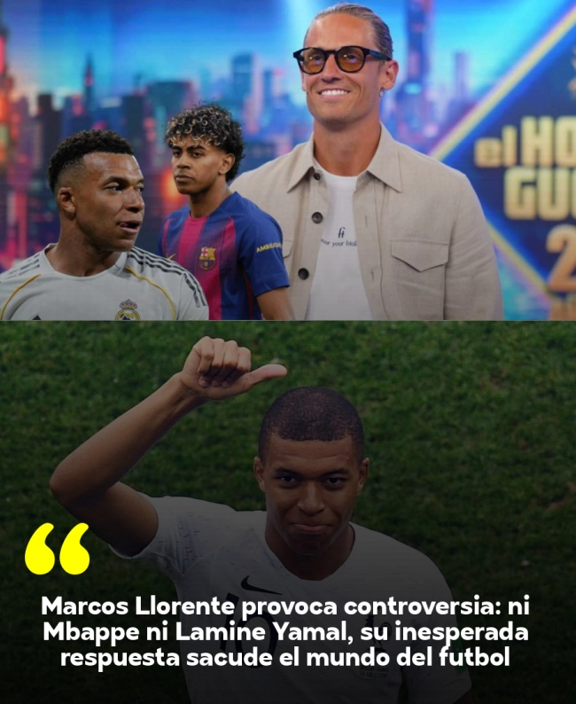 Marcos Llorente provoca controversia: ni Mbappé ni Lamine Yamal, su inesperada respuesta sacude el mundo del fútbol