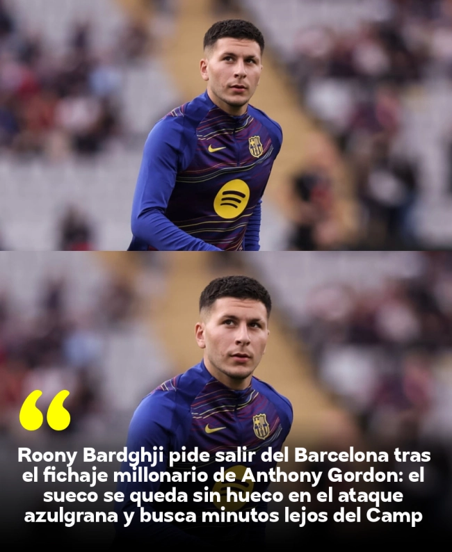 Roony Bardghji pide salir del Barcelona tras el fichaje millonario de Anthony Gordon: el sueco se queda sin hueco en el ataque azulgrana y busca minutos lejos del Camp Nou ante el bloqueo de Lamine Yamal y la llegada del inglés Roony Bardghji pide salir del Barcelona tras el fichaje millonario de Anthony Gordon: el sueco se queda sin hueco en el ataque azulgrana y busca minutos lejos del Camp Nou ante el bloqueo de Lamine Yamal y la llegada del inglés