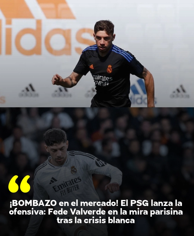 ¡BOMBAZO en el mercado! El PSG lanza la ofensiva: Fede Valverde en la mira parisina tras la crisis blanca