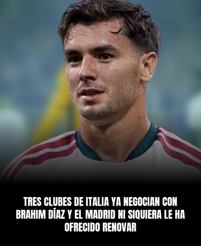 Tres clubes de Italia ya negocian con Brahim Díaz y el Madrid ni siquiera le ha ofrecido renovar