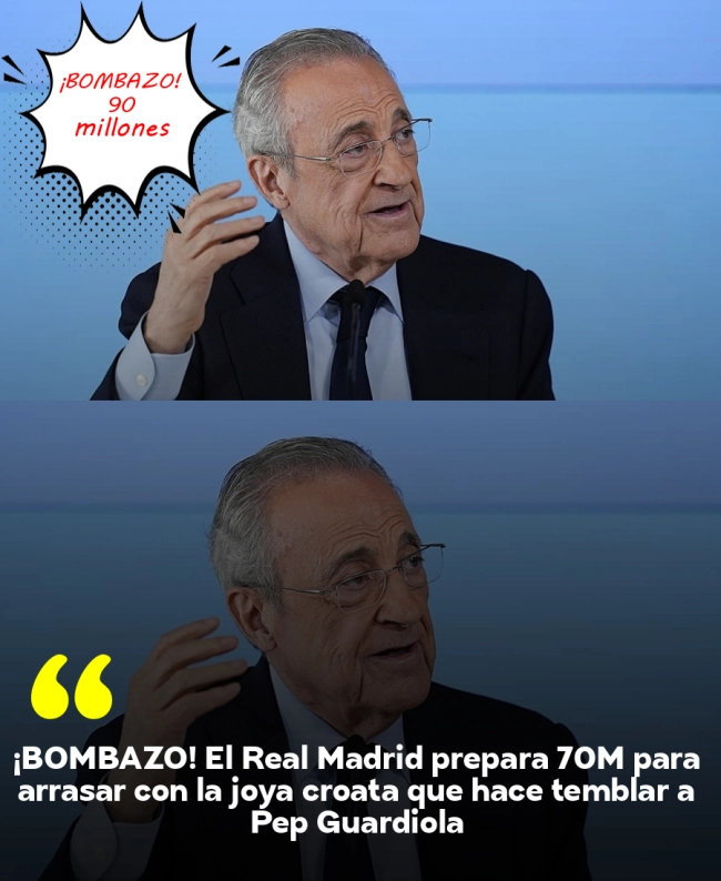 ¡BOMBAZO! El Real Madrid prepara 70M para arrasar con la joya croata que hace temblar a Pep Guardiola