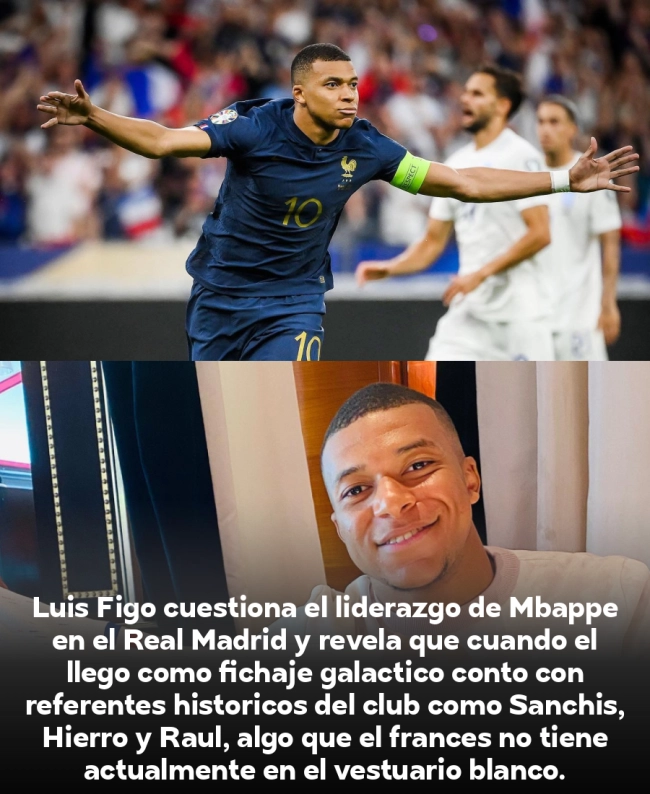 Figo desvela por qué Mbappé no puede ser líder del Madrid: la comparación brutal con su época que sacude al vestuario