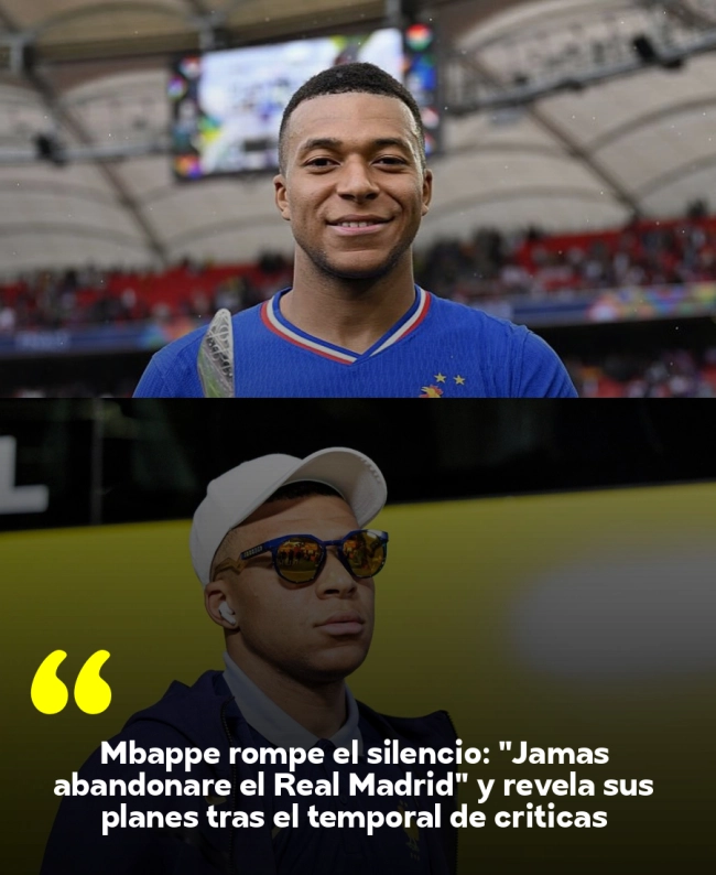 Mbappé rompe el silencio: 