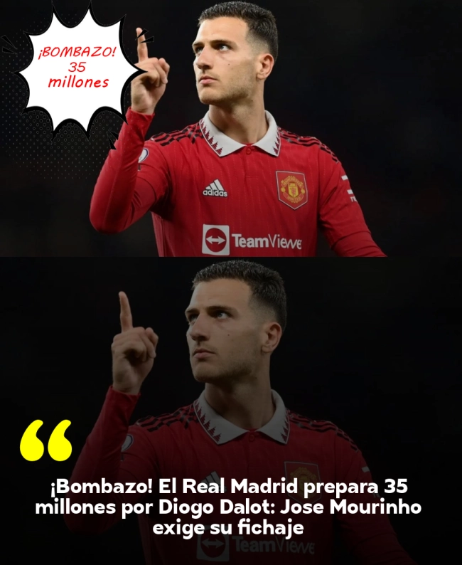 ¡Bombazo! El Real Madrid prepara 35 millones por Diogo Dalot: José Mourinho exige su fichaje