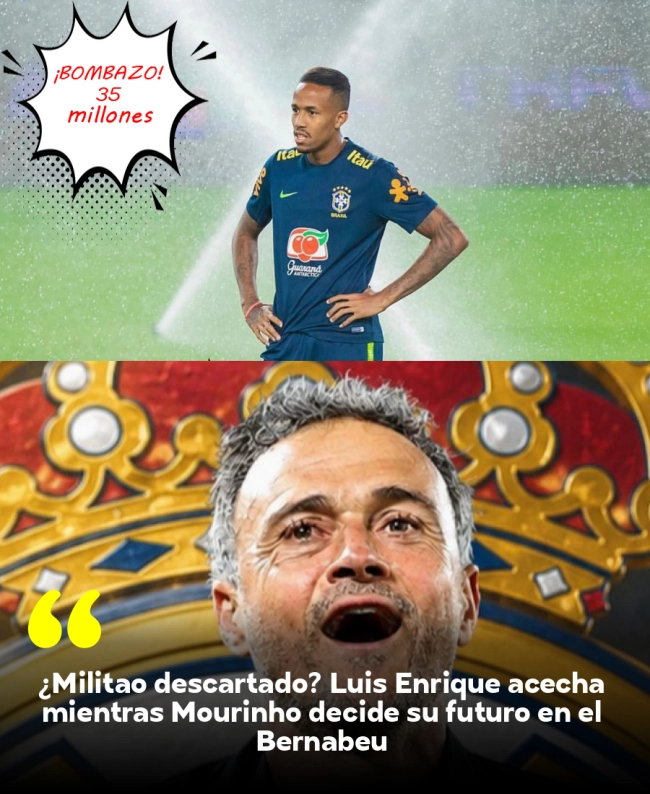 ¿Militão descartado? Luis Enrique acecha mientras Mourinho decide su futuro en el Bernabéu ¿Militão descartado? Luis Enrique acecha mientras Mourinho decide su futuro en el Bernabéu